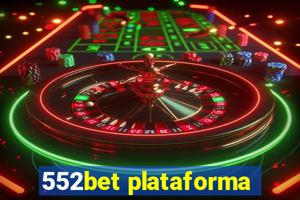 552bet plataforma